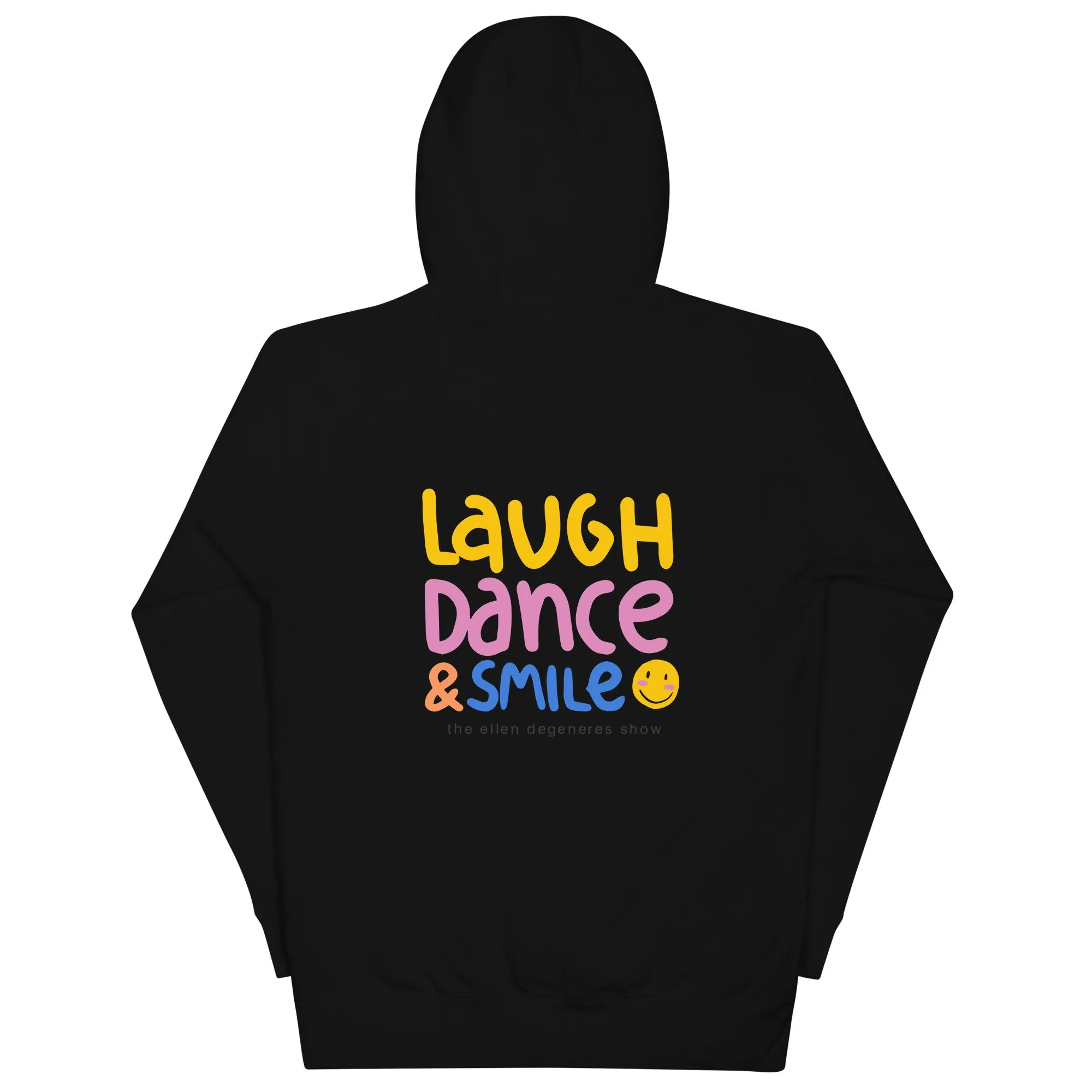 Laugh. Dance. Smile Hoodie- Black